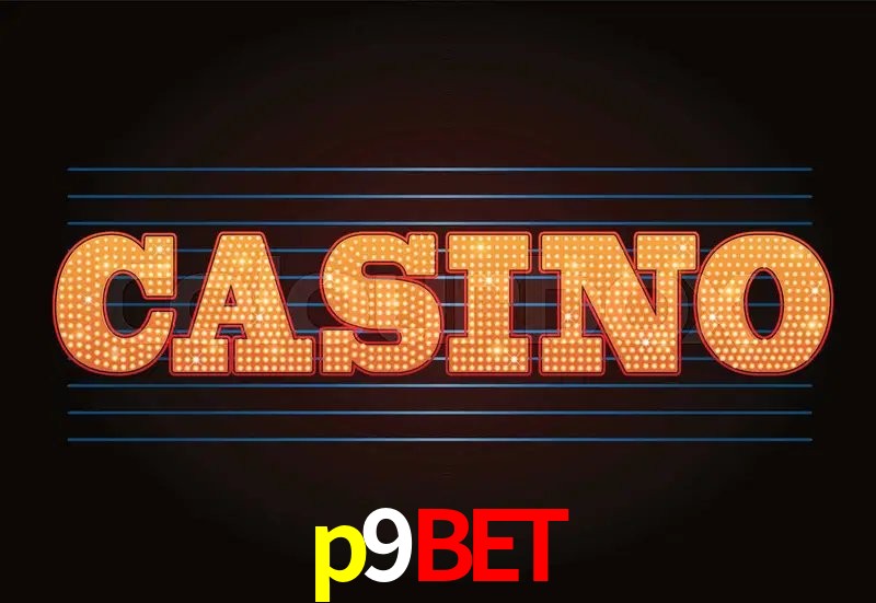 Experiência VIP p9bet